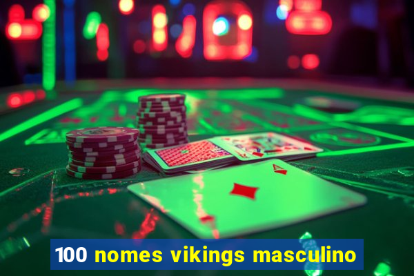 100 nomes vikings masculino